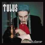 TULUS - Pure Black Energy Re-Release CD